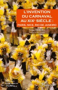 Cover-Bild zum Titel 'L'invention du carnaval au XIXe siècle :' von 'Felipe Ferreira'