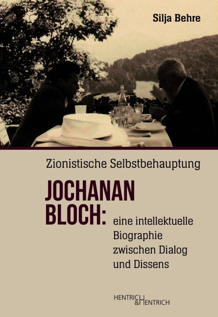 Zionistische Selbstbehauptung - Silja Behre