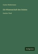 Cover-Bild zum Titel 'Die Wissenschaft des Geistes' von 'Gustav Biedermann'