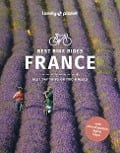 Travel Guide Best Bike Rides France - Ashley Parsons, Quentin Boehm, Christopher Cooley, Pierre Jaumouille, Rory Mulholland