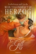 Cover-Bild zum Titel 'Mein tugendhafter Herzog' von 'Tamara Gill'