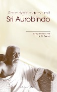 Cover-Bild zum Titel 'Abendgespräche mit Sri Aurobindo' von 'A. B. Purani'