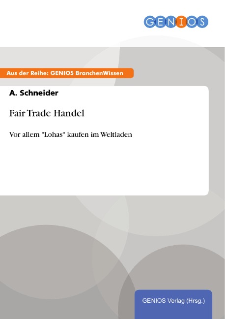 Fair Trade Handel - A. Schneider