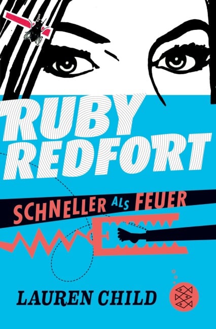 Ruby Redfort - Schneller als Feuer - Lauren Child