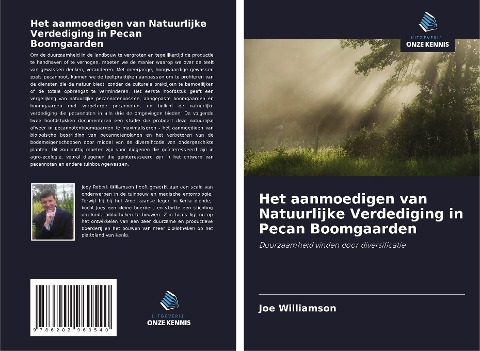 Het aanmoedigen van Natuurlijke Verdediging in Pecan Boomgaarden - Joe Williamson