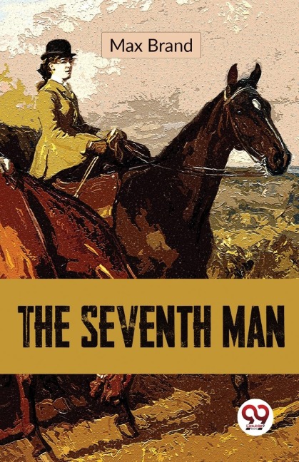 The Seventh Man - Max Brand