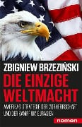Die einzige Weltmacht - Zbigniew Brzezi¿ski