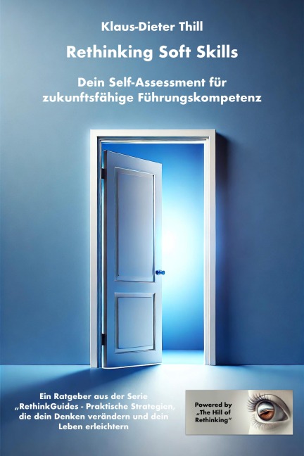 Rethinking Soft Skills - Klaus-Dieter Thill