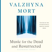 Cover-Bild zum Titel 'Music for the Dead and Resurrected' von 'Valzhyna Mort'