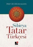 Sibirya Tatar Türkcesi - Ercan Alkaya