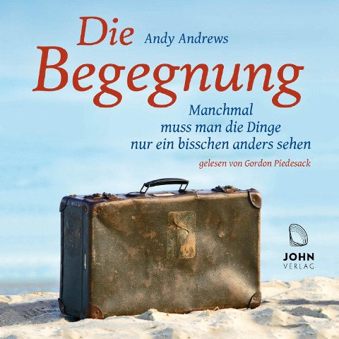 Die Begegnung - Andy Andrews