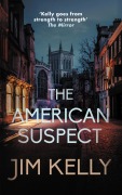 Cover-Bild zum Titel 'The American Suspect' von 'Jim Kelly'