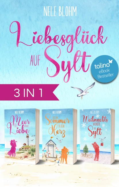 Liebesglück auf Sylt - Nele Blohm
