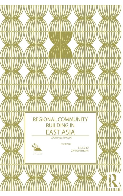 Regional Community Building in East Asia - 