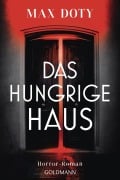 Cover-Bild zum Titel 'Das hungrige Haus' von 'Max Doty'
