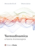 Cover-Bild zum Titel 'Termodinamica e teoria microscopica' von 'Alessandro Ercoli, Vittorio Lubicz'