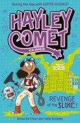 Cover-Bild zum Titel 'Hayley Comet, Kid Genius: Revenge of the Slime!' von 'Xanna Eve Chown'