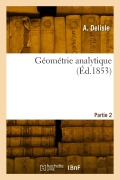 Cover-Bild zum Titel 'Géométrie analytique. Partie 2' von 'A. Delisle'