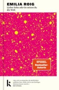 Cover-Bild zum Titel 'Lieber Sohn oder So rettest du die Welt' von 'Emilia Roig'