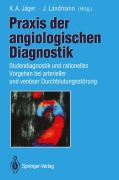 Cover-Bild zum Titel 'Praxis der angiologischen Diagnostik' von ''