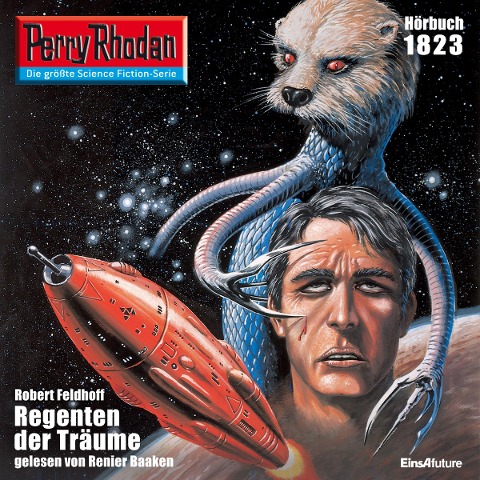 Perry Rhodan 1823: Regenten der Träume - Robert Feldhoff