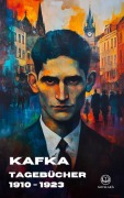 Cover-Bild zum Titel 'Franz Kafka: Tagebücher 1910 - 1923' von 'Franz Kafka'