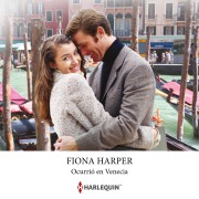 Cover-Bild zum Titel 'Ocurrió en Venecia' von 'Fiona Harper'
