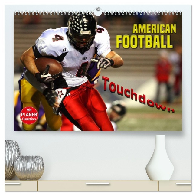 American Football - Touchdown (hochwertiger Premium Wandkalender 2026 DIN A2 quer), Kunstdruck in Hochglanz - Renate Bleicher