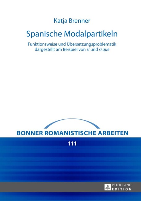 Spanische Modalpartikeln - Katja Brenner