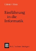 Einführung in die Informatik - Günther Hotz