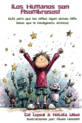 Cover-Bild zum Titel '¡Los Humanos son Asombrosos!' von 'Cal Lopez, Natalia Ulloa'