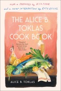Cover-Bild zum Titel 'The Alice B. Toklas Cook Book' von 'Alice B. Toklas'