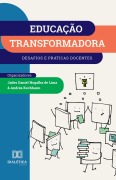 Educação Transformadora - Jades Daniel Nogalha de Lima, Andréa Kochhann