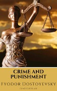 Crime And Punishment - Fyodor Dostoyevsky, Classics for All