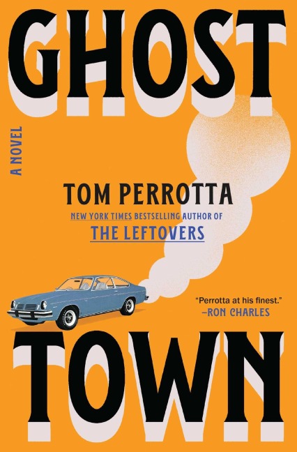 Ghost Town - Tom Perrotta