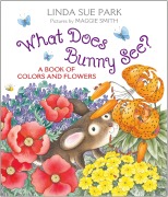 Cover-Bild zum Titel 'What Does Bunny See? Board Book' von 'Linda Sue Park'