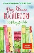 Cover-Bild zum Titel 'Das kleine Bücherdorf: Frühlingsfunkeln' von 'Katharina Herzog'