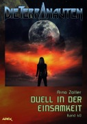 Cover-Bild zum Titel 'DIE TERRANAUTEN, Band 60: DUELL IN DER EINSAMKEIT' von 'Arno Zoller'