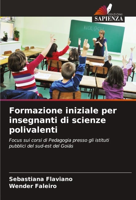 Formazione iniziale per insegnanti di scienze polivalenti - Sebastiana Flaviano, Wender Faleiro