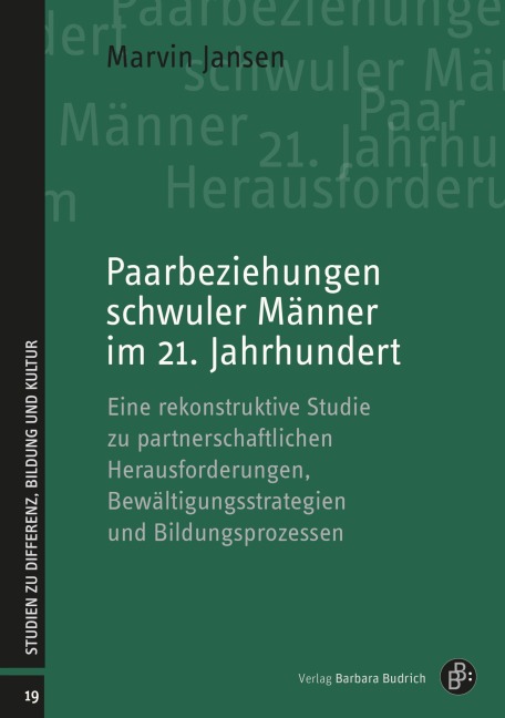 Paarbeziehungen schwuler Männer im 21. Jahrhundert - Marvin Jansen