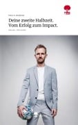 Cover-Bild zum Titel 'Deine zweite Halbzeit. Vom Erfolg zum Impact.. Life is a Story - story.one' von 'Peter A. Hackmair'
