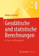 Cover-Bild zum Titel 'Geodätische und statistische Berechnungen' von 'Rüdiger Lehmann'