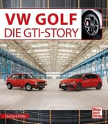 Cover-Bild zum Titel 'VW Golf Die GTI-Story' von 'Eberhard Kittler'