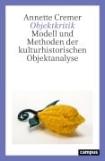 Cover-Bild zum Titel 'Objektkritik' von 'Annette C. Cremer'