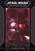 Cover-Bild zum Titel 'Leggende oscure. Star Wars' von 'George Mann, Grant Griffin'