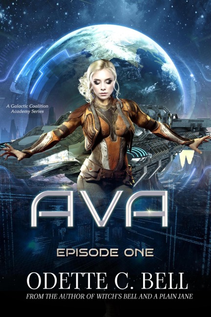Ava Episode One - Odette C. Bell