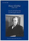 Cover-Bild zum Titel 'Hans Globke (1898-1973). Eine bundesdeutsche Nachkriegskarriere?' von 'Carsten Sick'