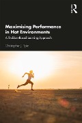 Cover-Bild zum Titel 'Maximising Performance in Hot Environments' von 'Christopher Tyler'