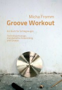 Cover-Bild zum Titel 'Groove Workout' von 'Micha Fromm'