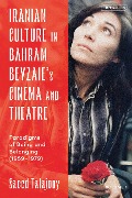 Cover-Bild zum Titel 'Iranian Culture in Bahram Beyzaie's Cinema and Theatre' von 'Saeed Talajooy'
